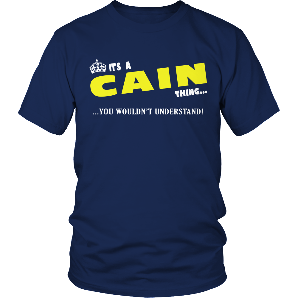 It's A Cain Thing, You Wouldn't Understand