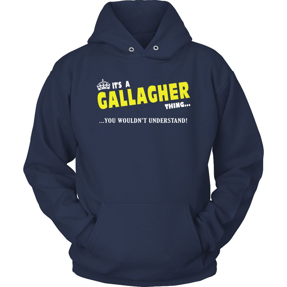 It's A Gallagher Thing, You Wouldn't Understand