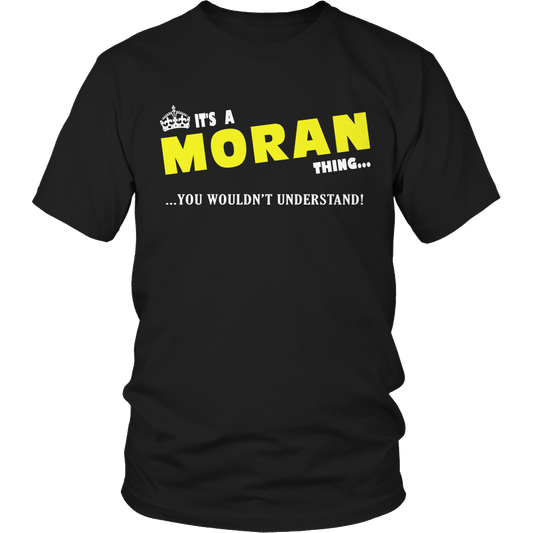 It's A Moran Thing, You Wouldn't Understand
