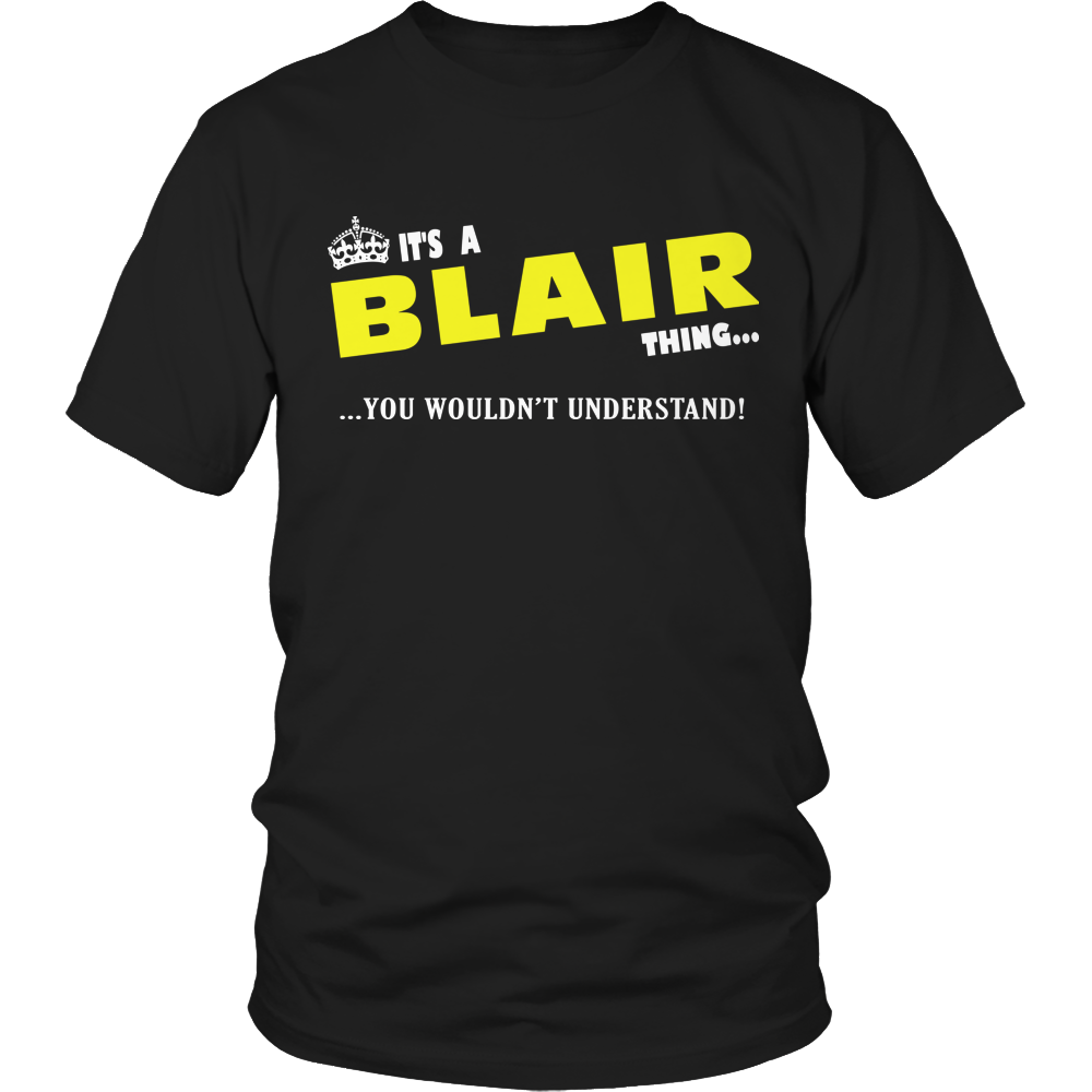 It's A Blair Thing, You Wouldn't Understand