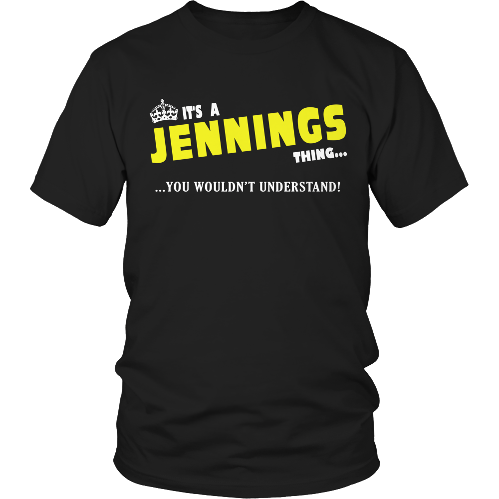 It's A Jennings Thing, You Wouldn't Understand