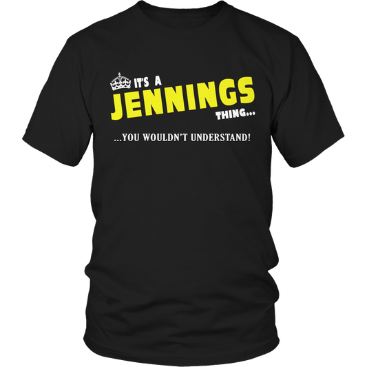 It's A Jennings Thing, You Wouldn't Understand