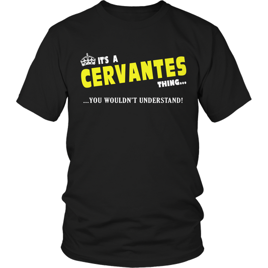 It's A Cervantes Thing, You Wouldn't Understand