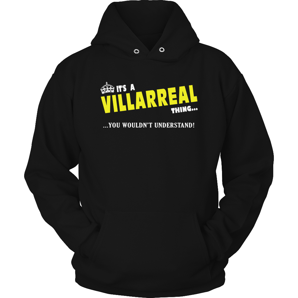 It's A Villarreal Thing, You Wouldn't Understand
