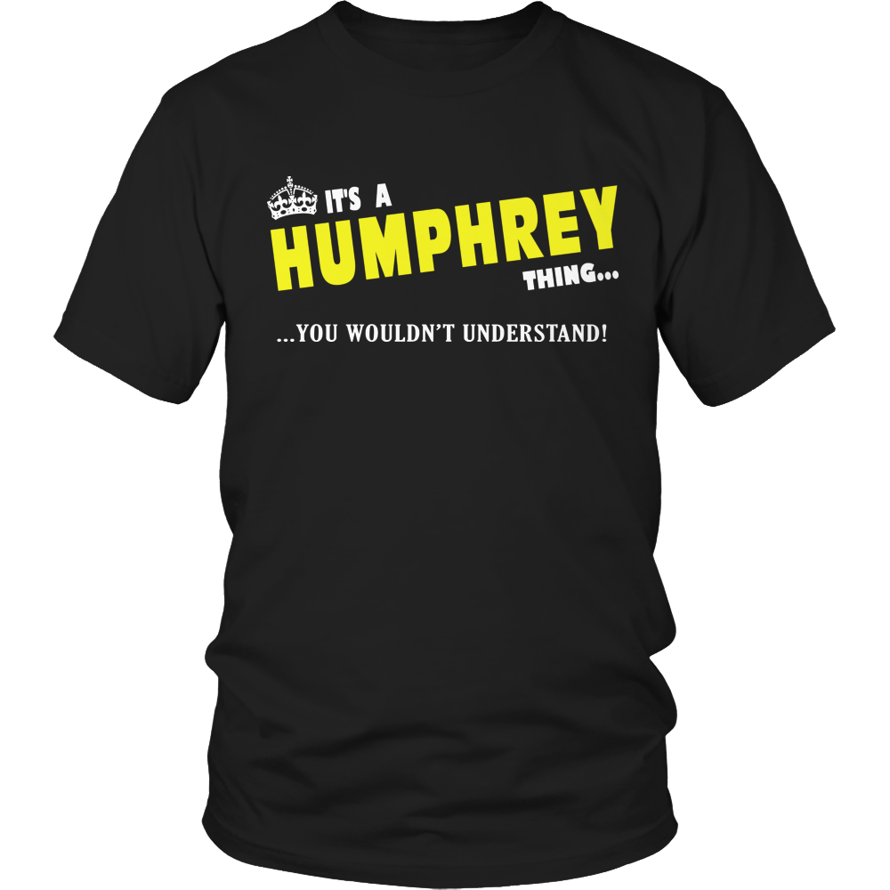 It's A Humphrey Thing, You Wouldn't Understand