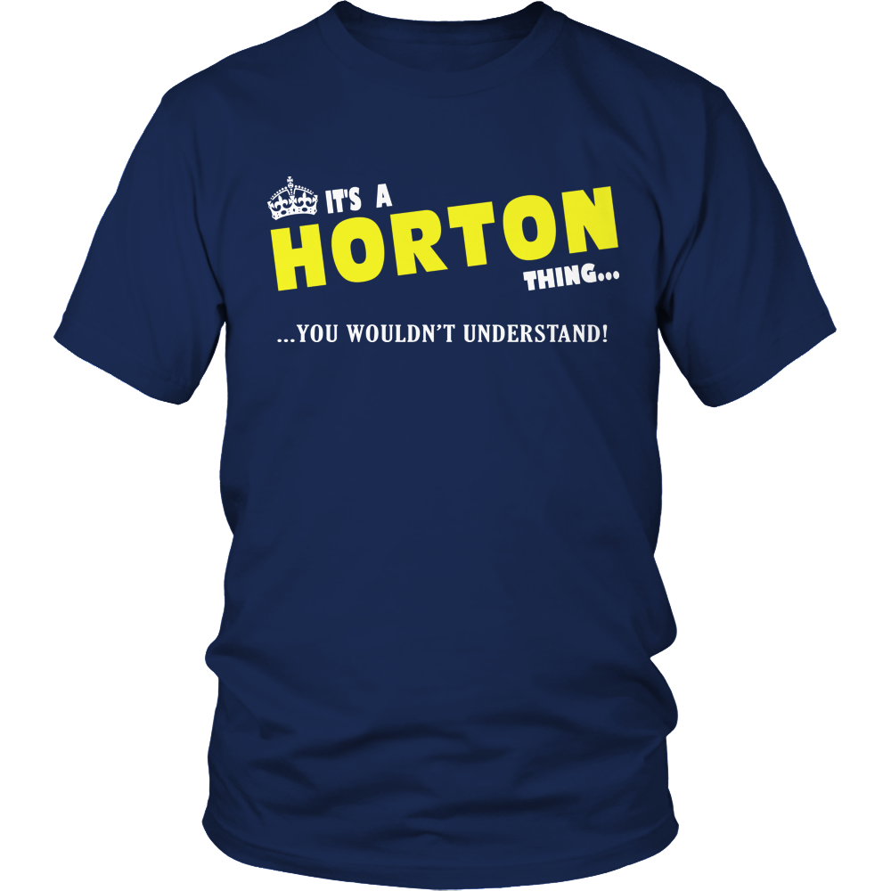 It's A Horton Thing, You Wouldn't Understand