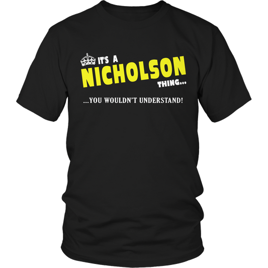 It's A Nicholson Thing, You Wouldn't Understand