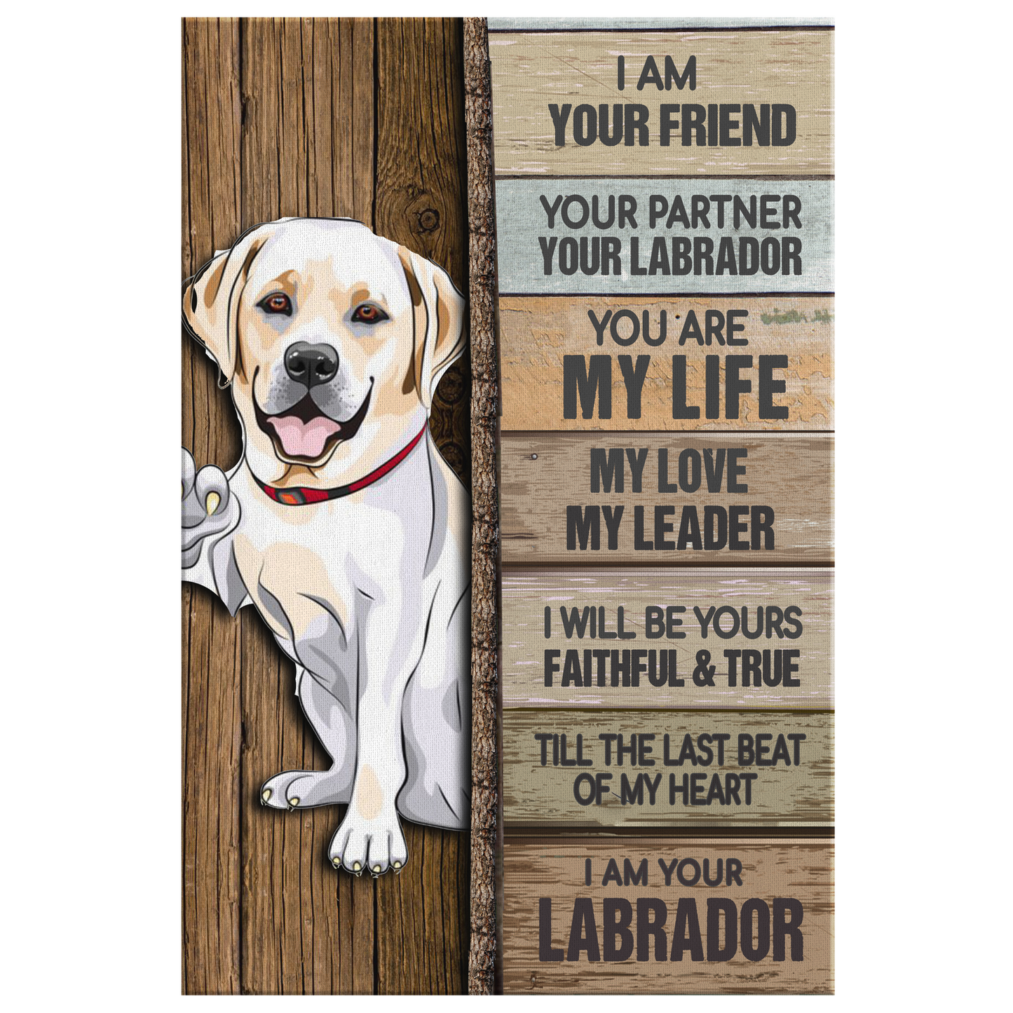 I Am Your Friend, Your Partner, Your Dog - Custom Wall Art