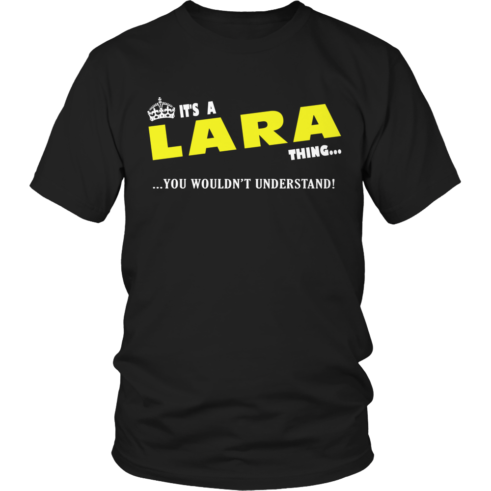 It's A Lara Thing, You Wouldn't Understand