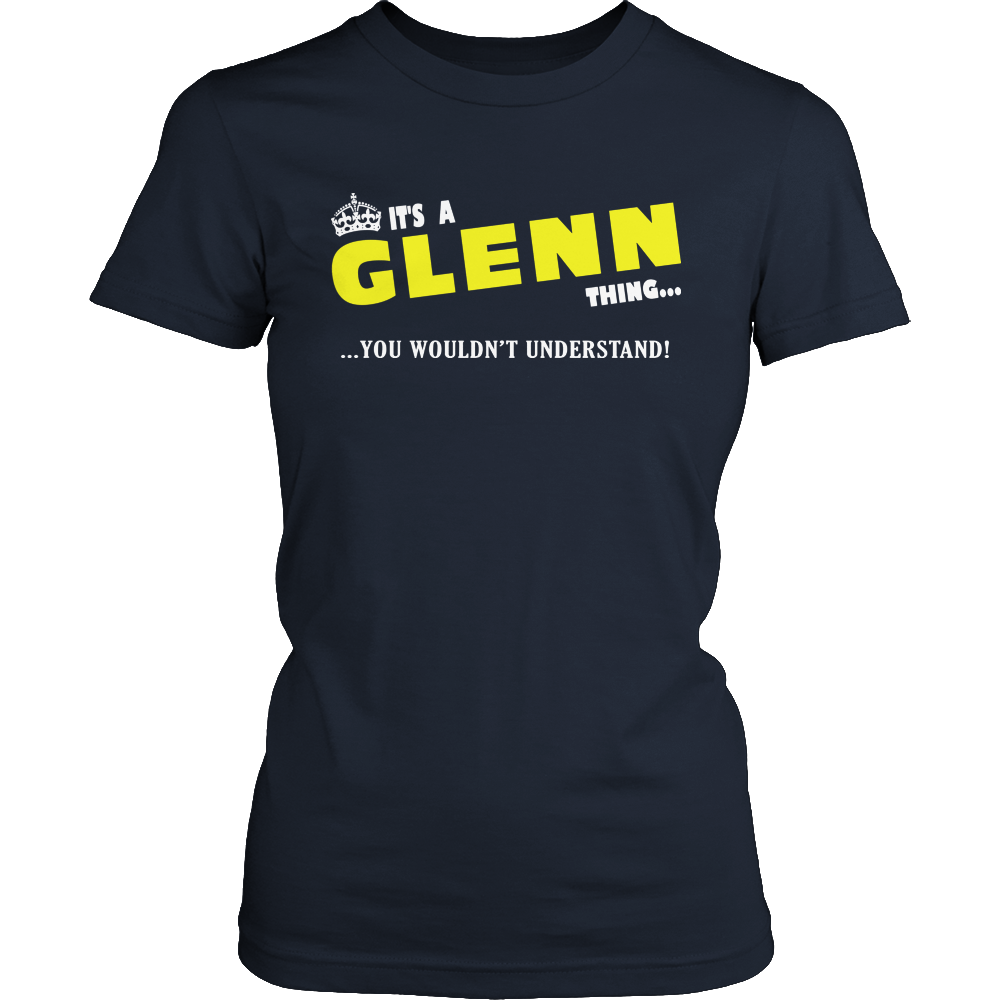 It's A Glenn Thing, You Wouldn't Understand