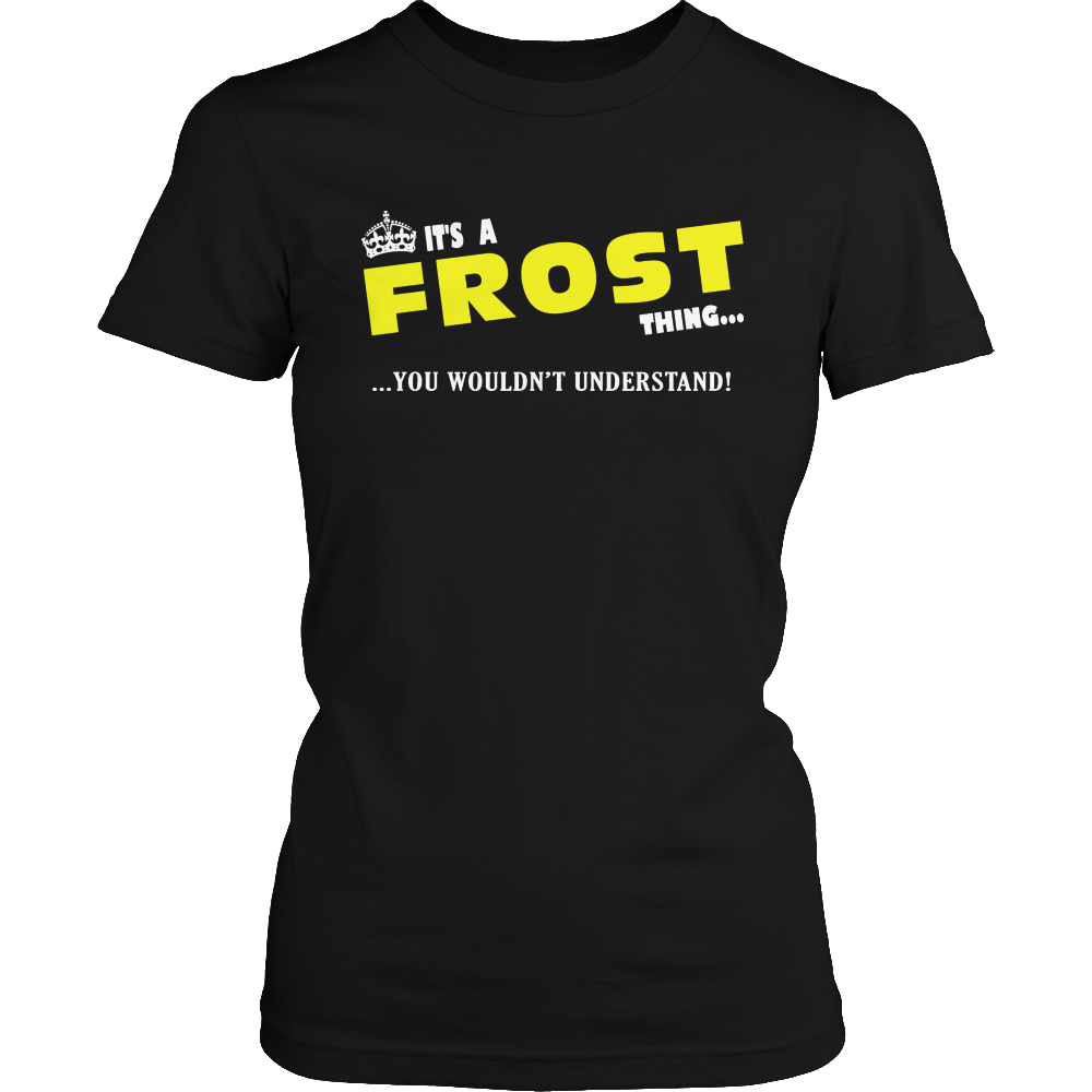 It's A Frost Thing, You Wouldn't Understand