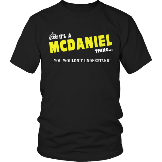 It's A McDaniel Thing, You Wouldn't Understand