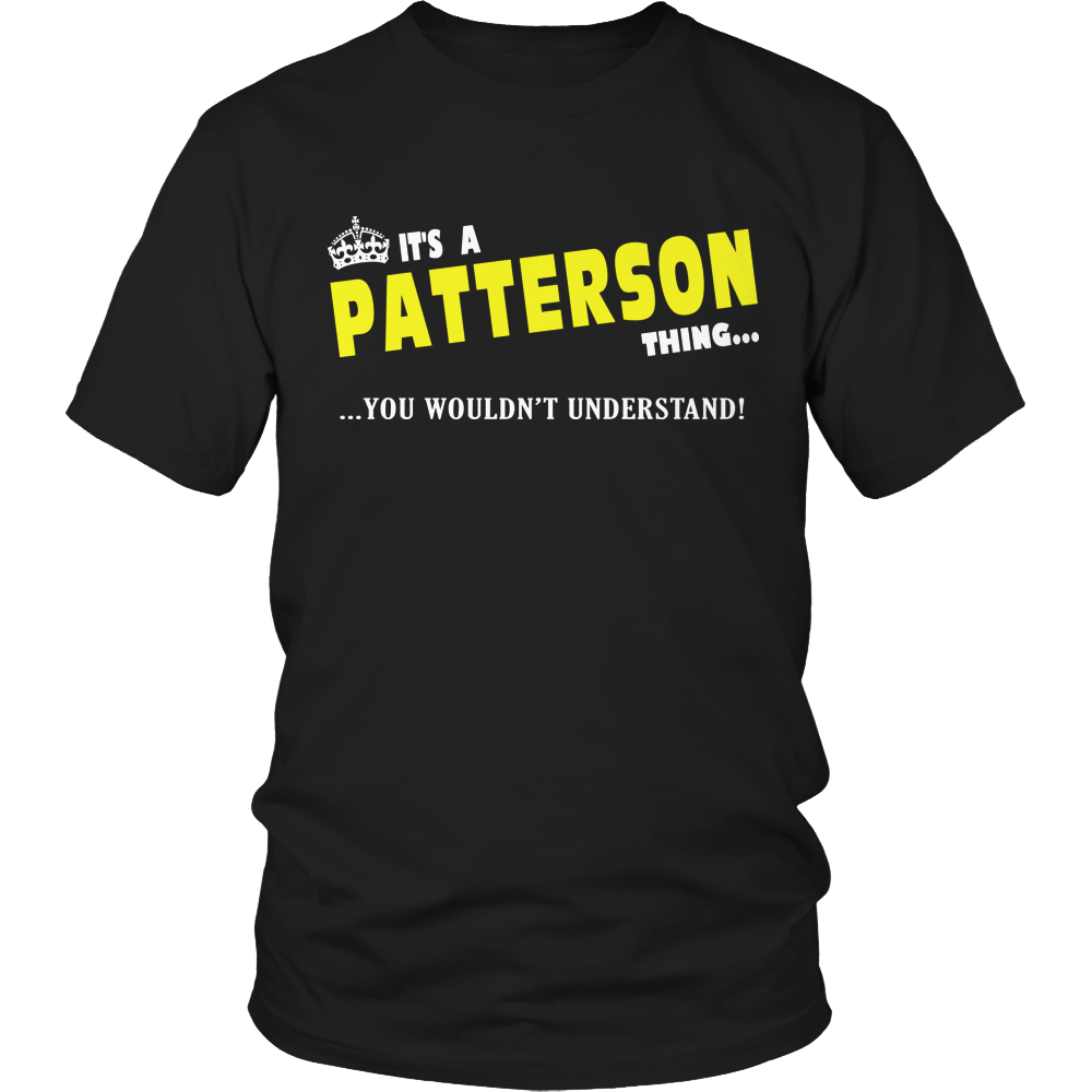 It's A Patterson Thing, You Wouldn't Understand