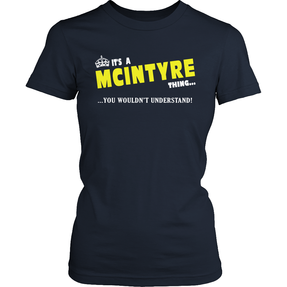 It's A McIntyre Thing, You Wouldn't Understand