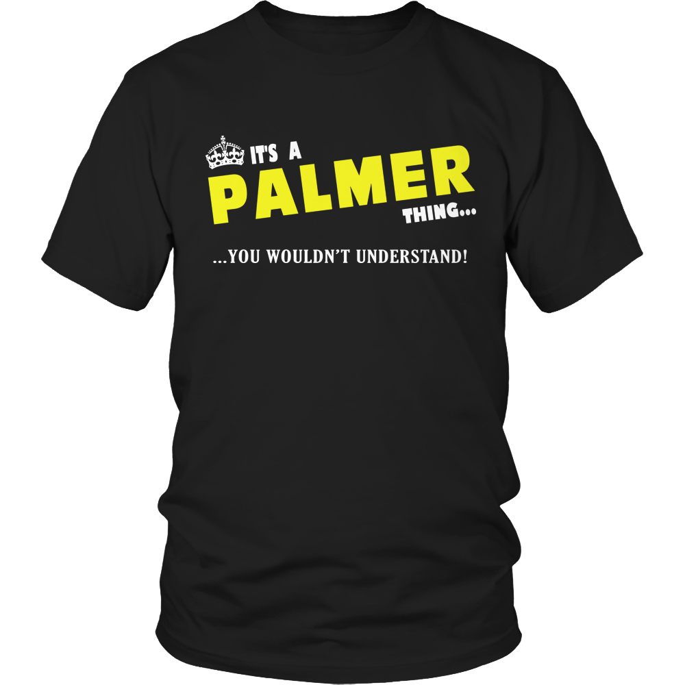 It's A Palmer Thing, You Wouldn't Understand