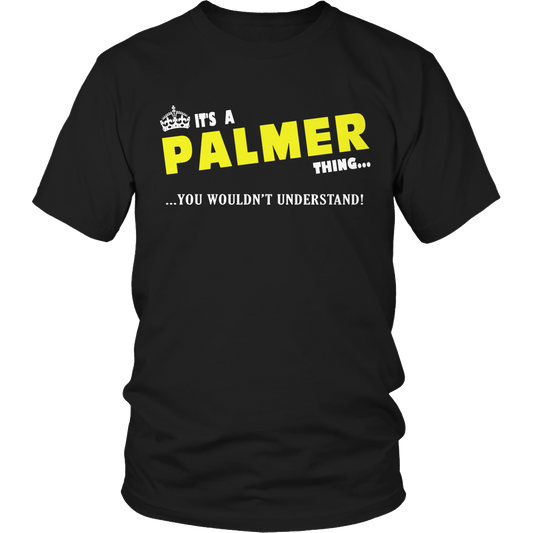 It's A Palmer Thing, You Wouldn't Understand