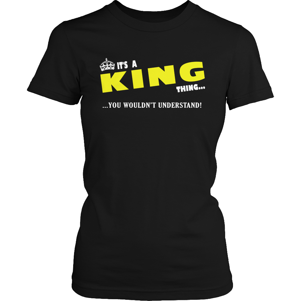 It's A King Thing, You Wouldn't Understand