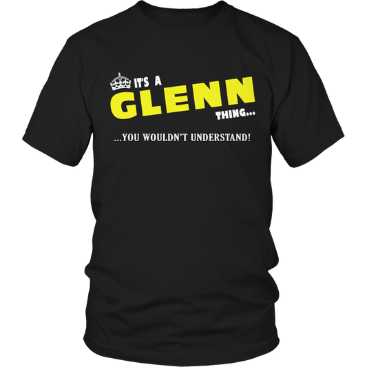 It's A Glenn Thing, You Wouldn't Understand
