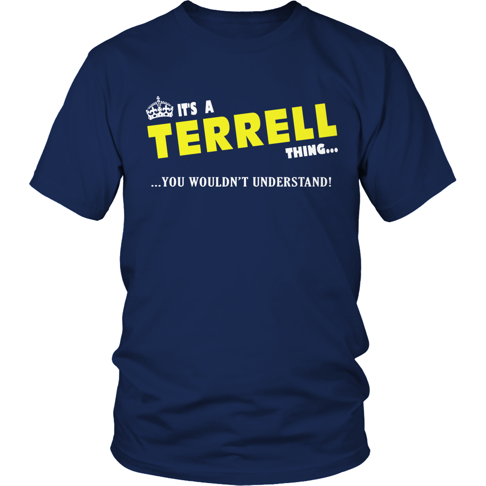 It's A Terrell Thing, You Wouldn't Understand