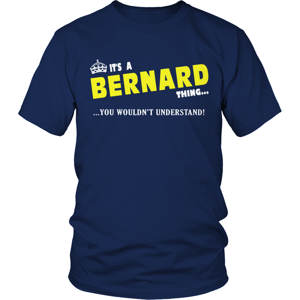 It's A Bernard Thing, You Wouldn't Understand