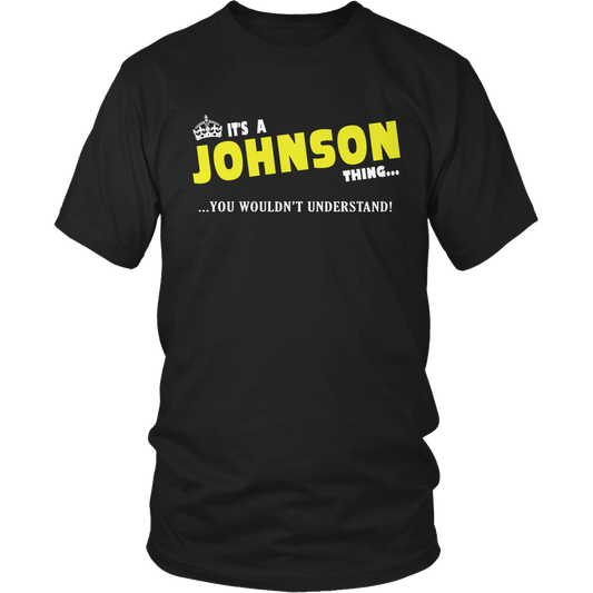 It's A Johnson Thing, You Wouldn't Understand