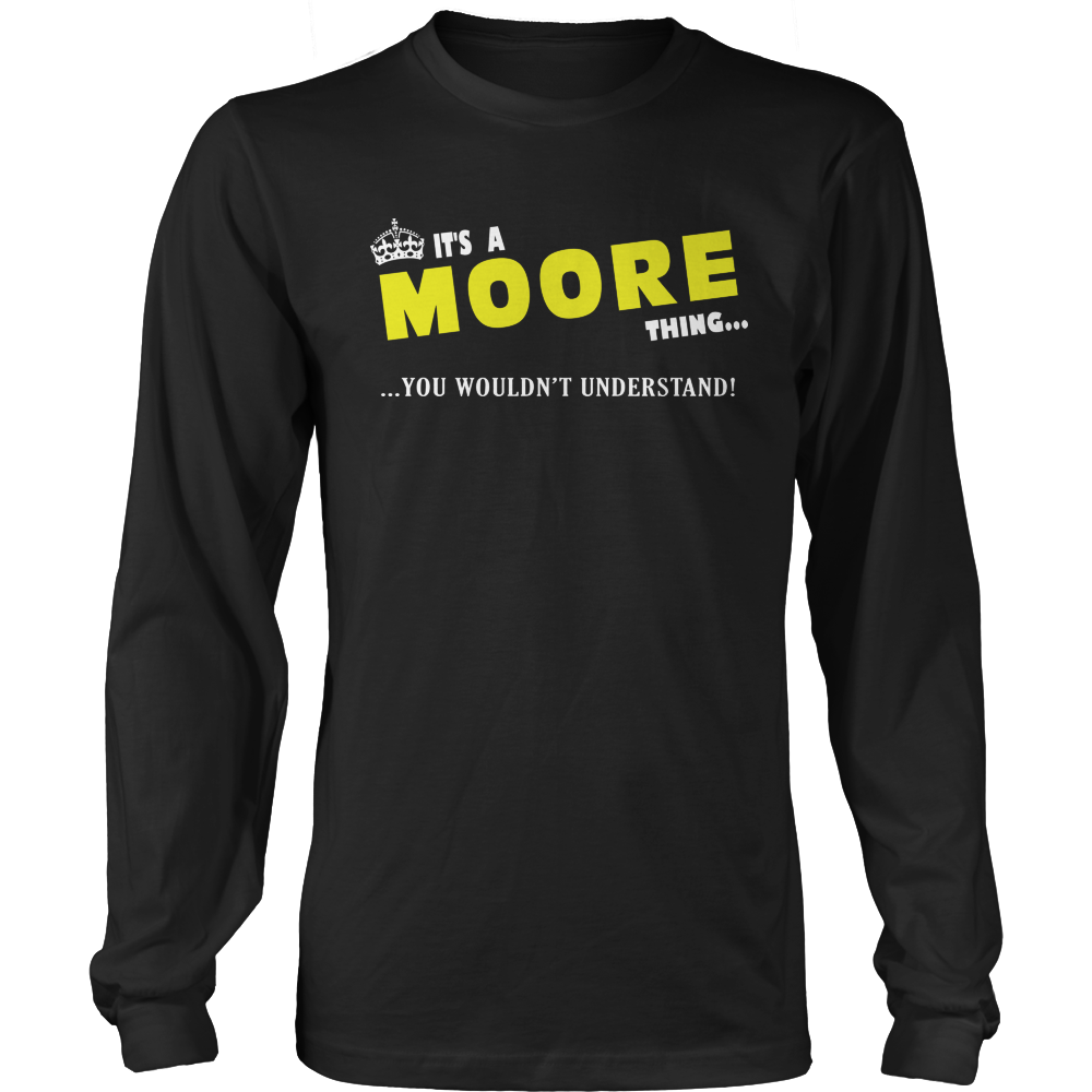 It's A Moore Thing, You Wouldn't Understand