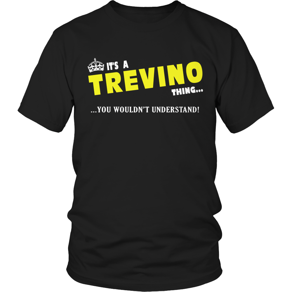 It's A Trevino Thing, You Wouldn't Understand