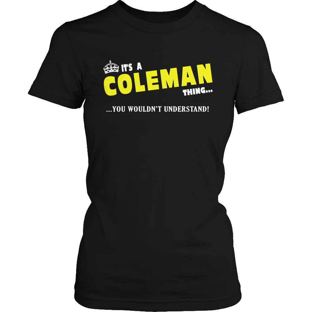 It's A Coleman Thing, You Wouldn't Understand