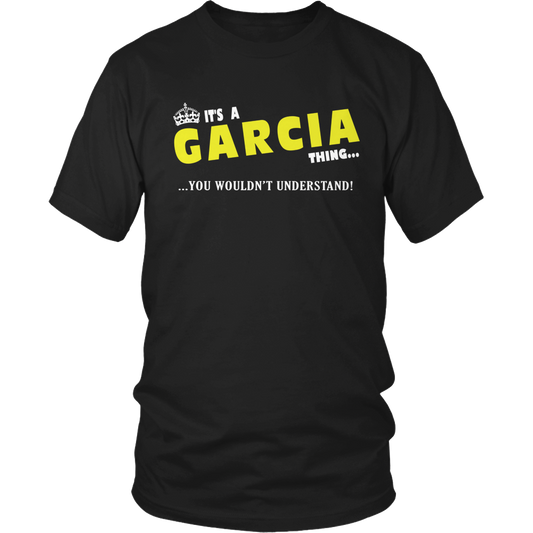 It's A Garcia Thing, You Wouldn't Understand