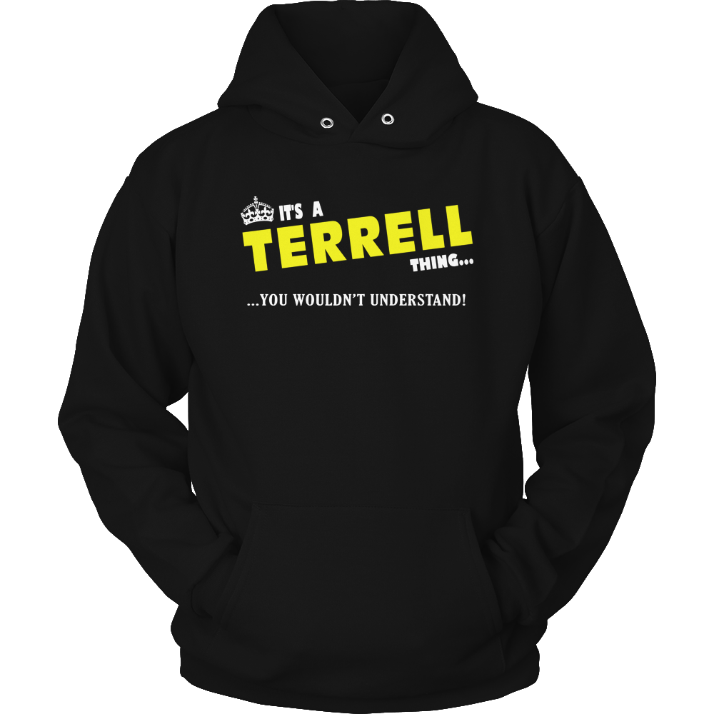 It's A Terrell Thing, You Wouldn't Understand