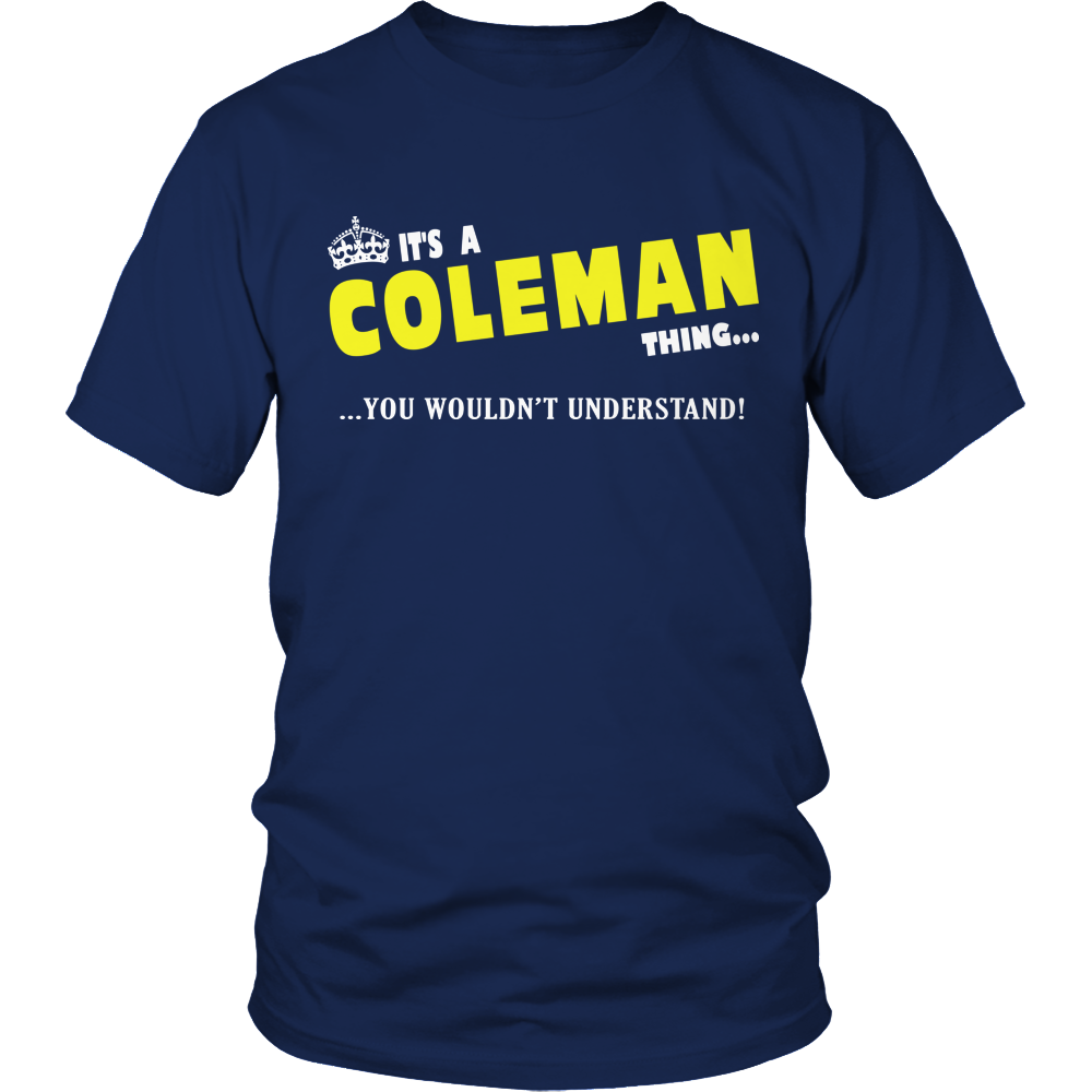 It's A Coleman Thing, You Wouldn't Understand