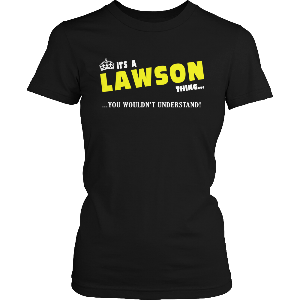 It's A Lawson Thing, You Wouldn't Understand
