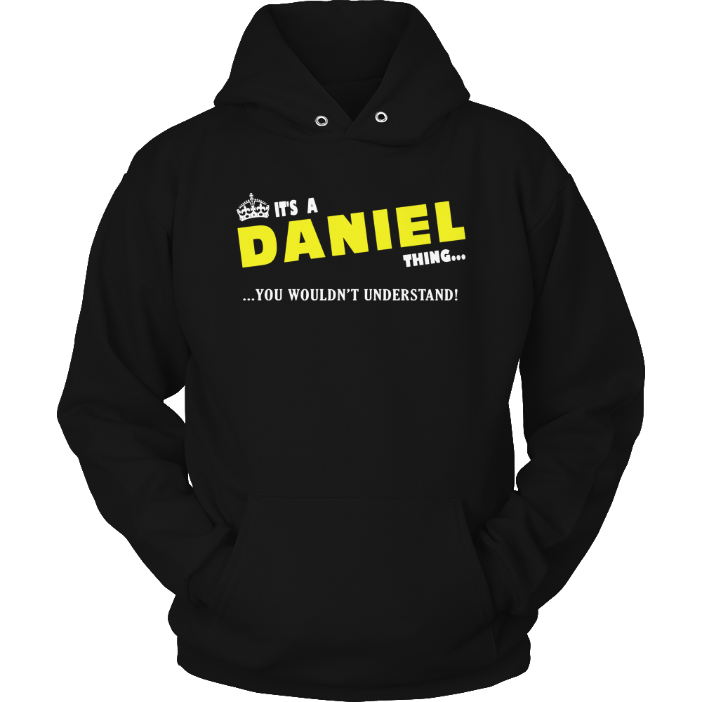 It's A Daniel Thing, You Wouldn't Understand