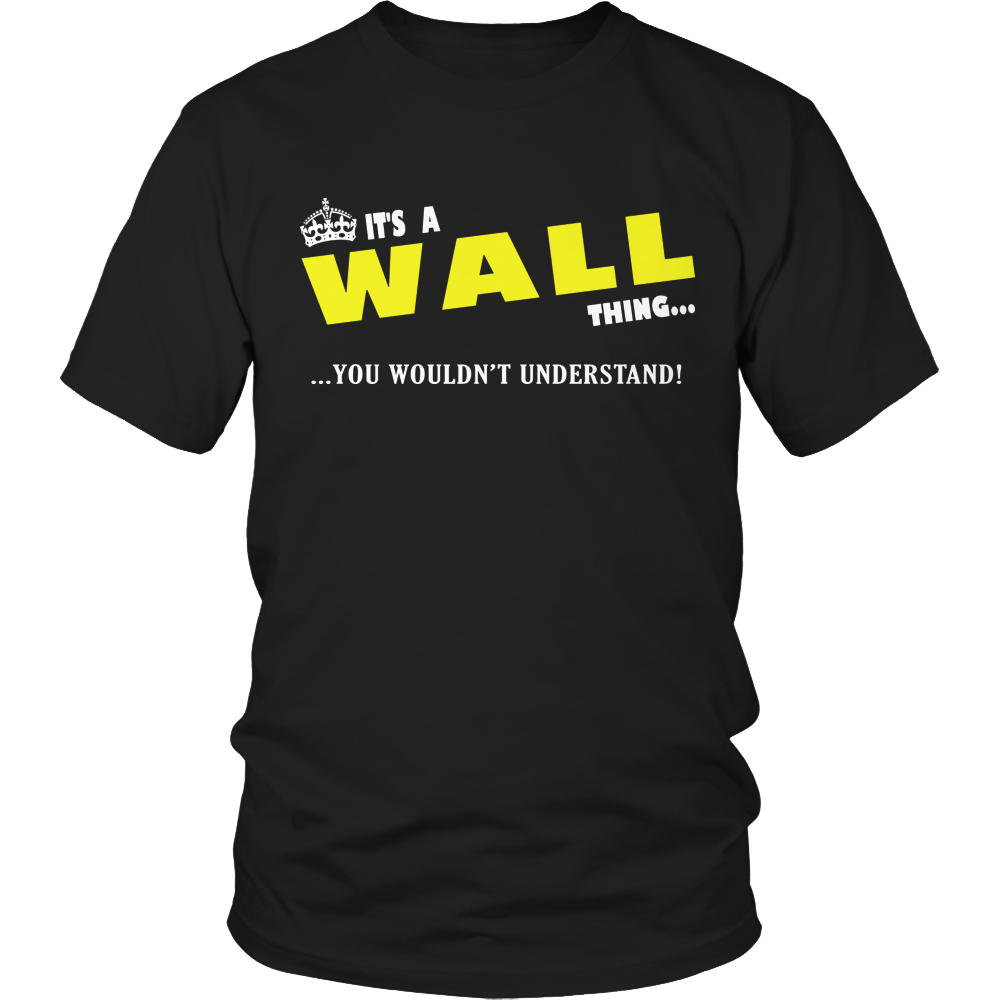 It's A Wall Thing, You Wouldn't Understand