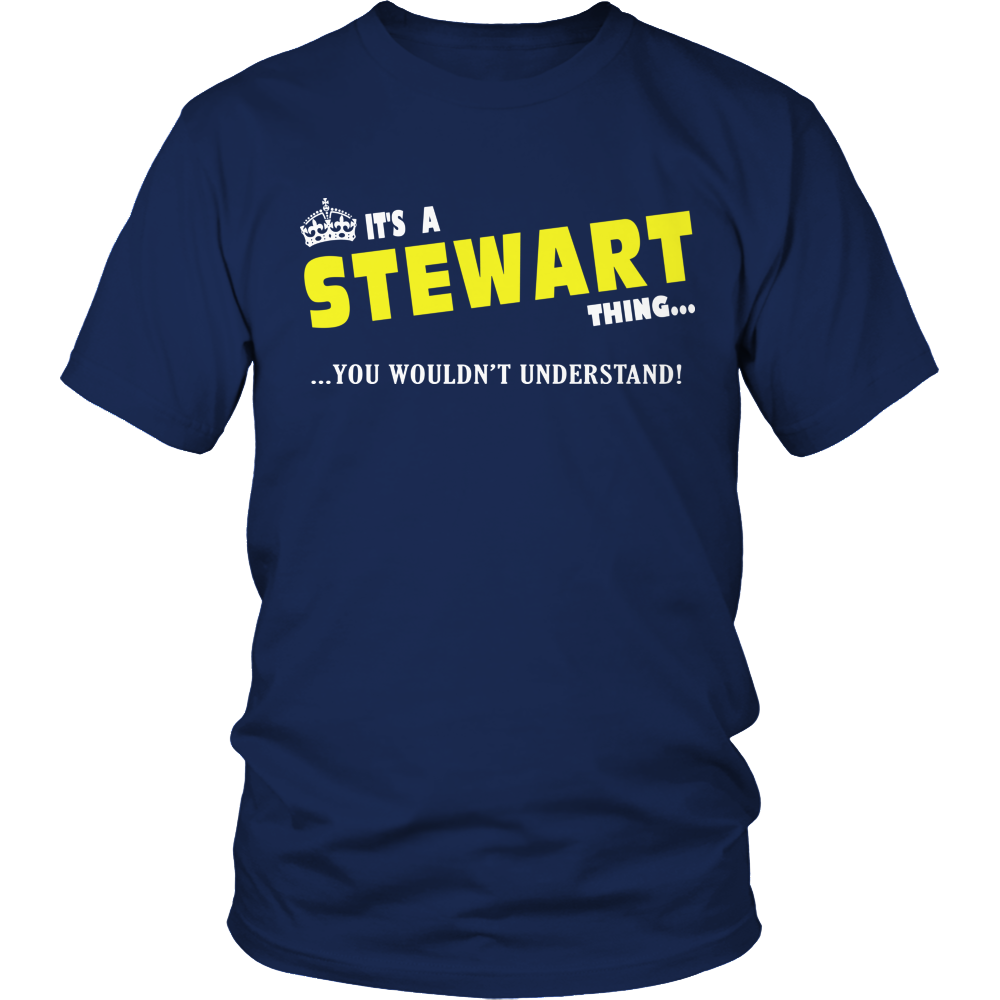It's A Stewart Thing, You Wouldn't Understand