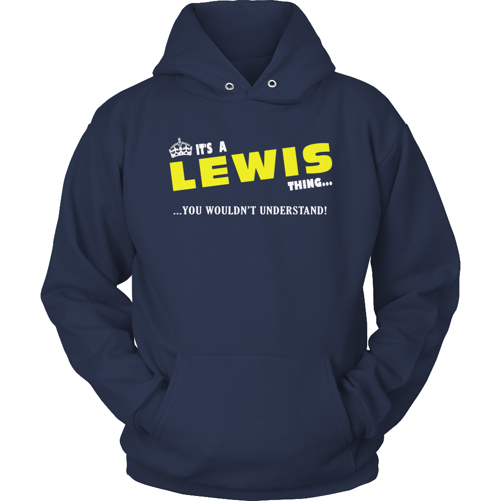 It's A Lewis Thing, You Wouldn't Understand