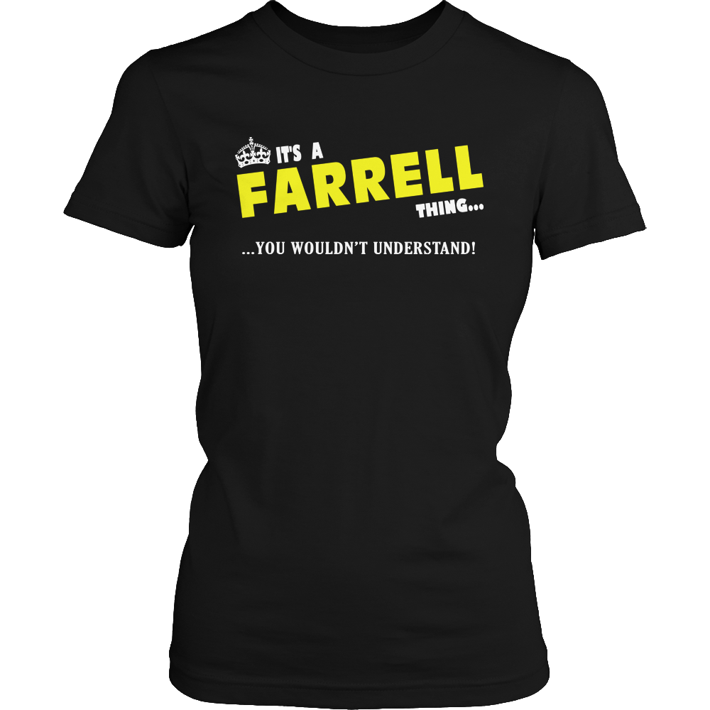 It's A Farrell Thing, You Wouldn't Understand