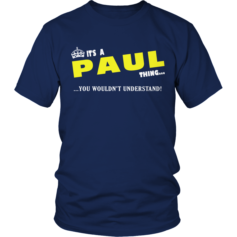 It's A Paul Thing, You Wouldn't Understand