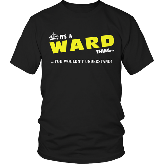 It's A Ward Thing, You Wouldn't Understand