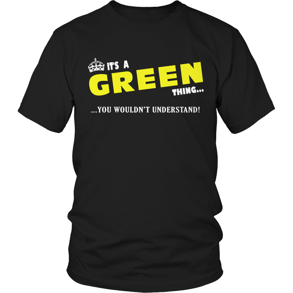 It's A Green Thing, You Wouldn't Understand