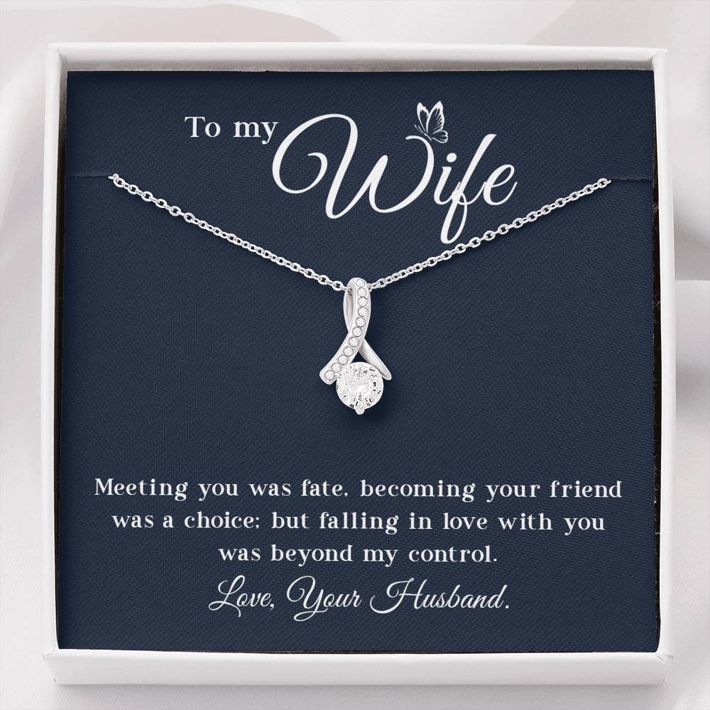 To My Wife, Meeting You Was Fate Necklace Gift from Husband to Wife