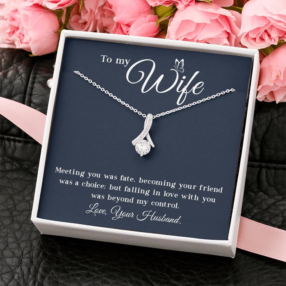 To My Wife, Meeting You Was Fate Necklace Gift from Husband to Wife