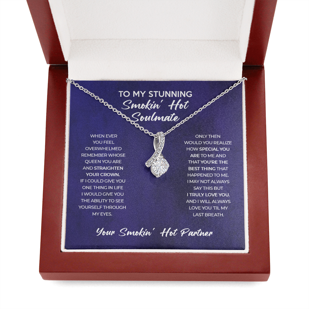 Smokin' Hot Soulmate - Gift for Wife, Girlfriend - Alluring Beauty Necklace