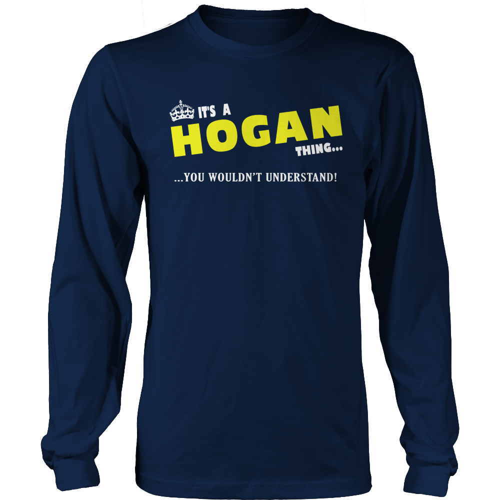 It's A Hogan Thing, You Wouldn't Understand