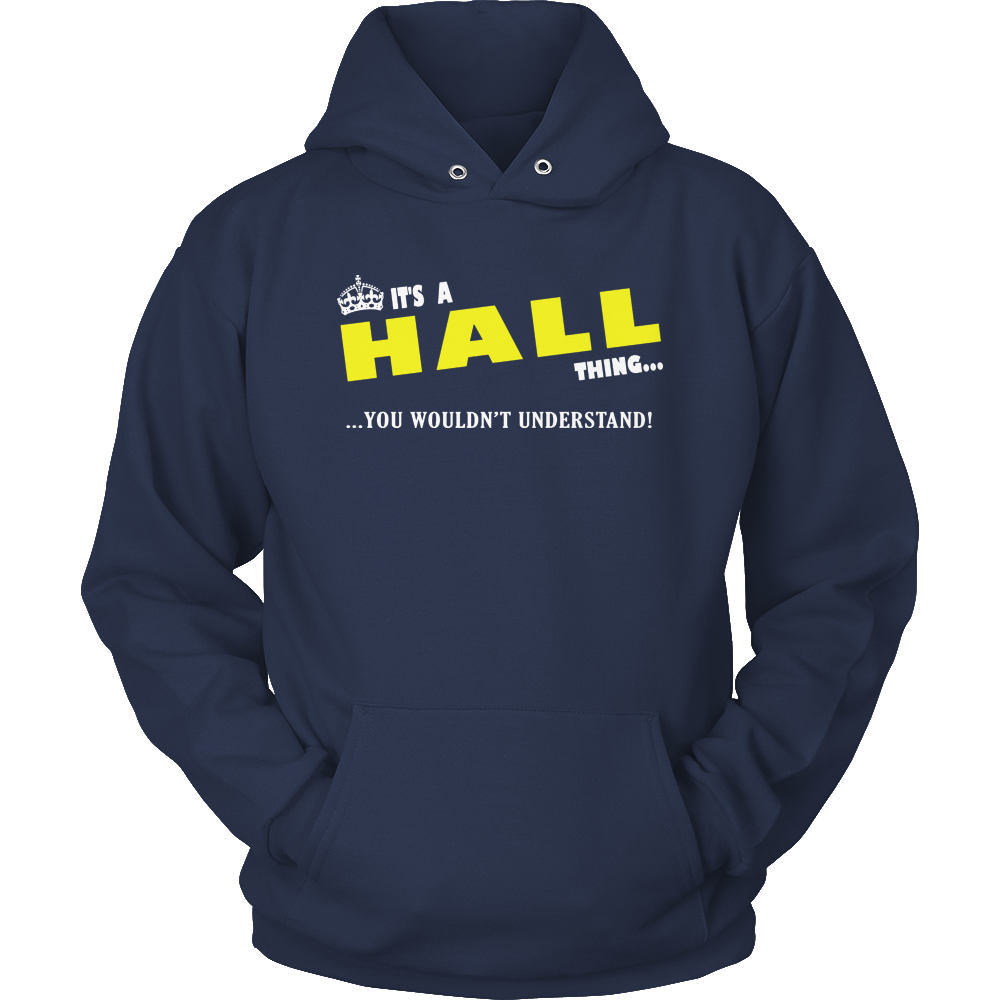 It's A Hall Thing, You Wouldn't Understand