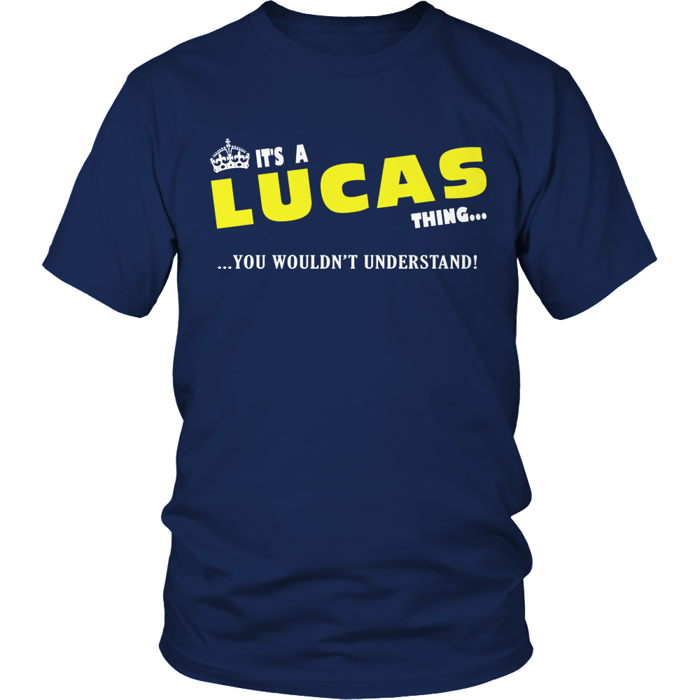 It's A Lucas Thing, You Wouldn't Understand