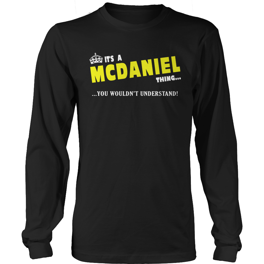 It's A McDaniel Thing, You Wouldn't Understand