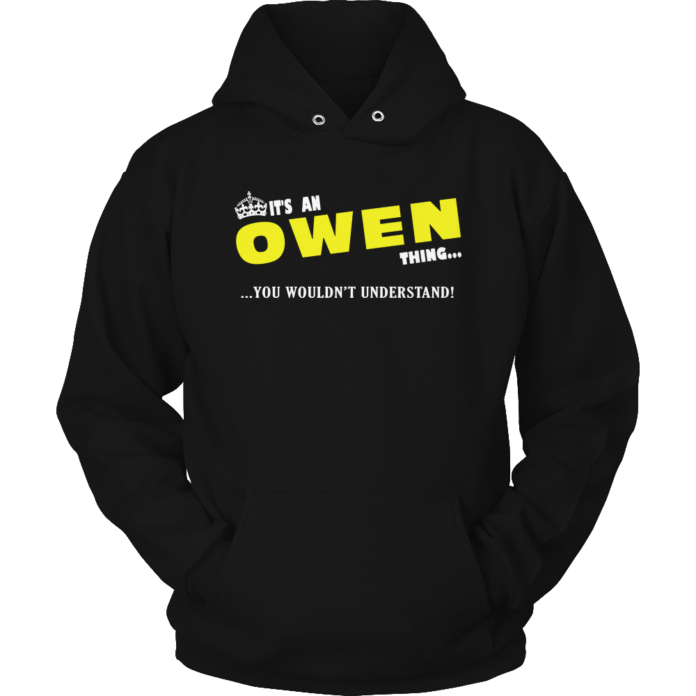 It's An Owen Thing, You Wouldn't Understand