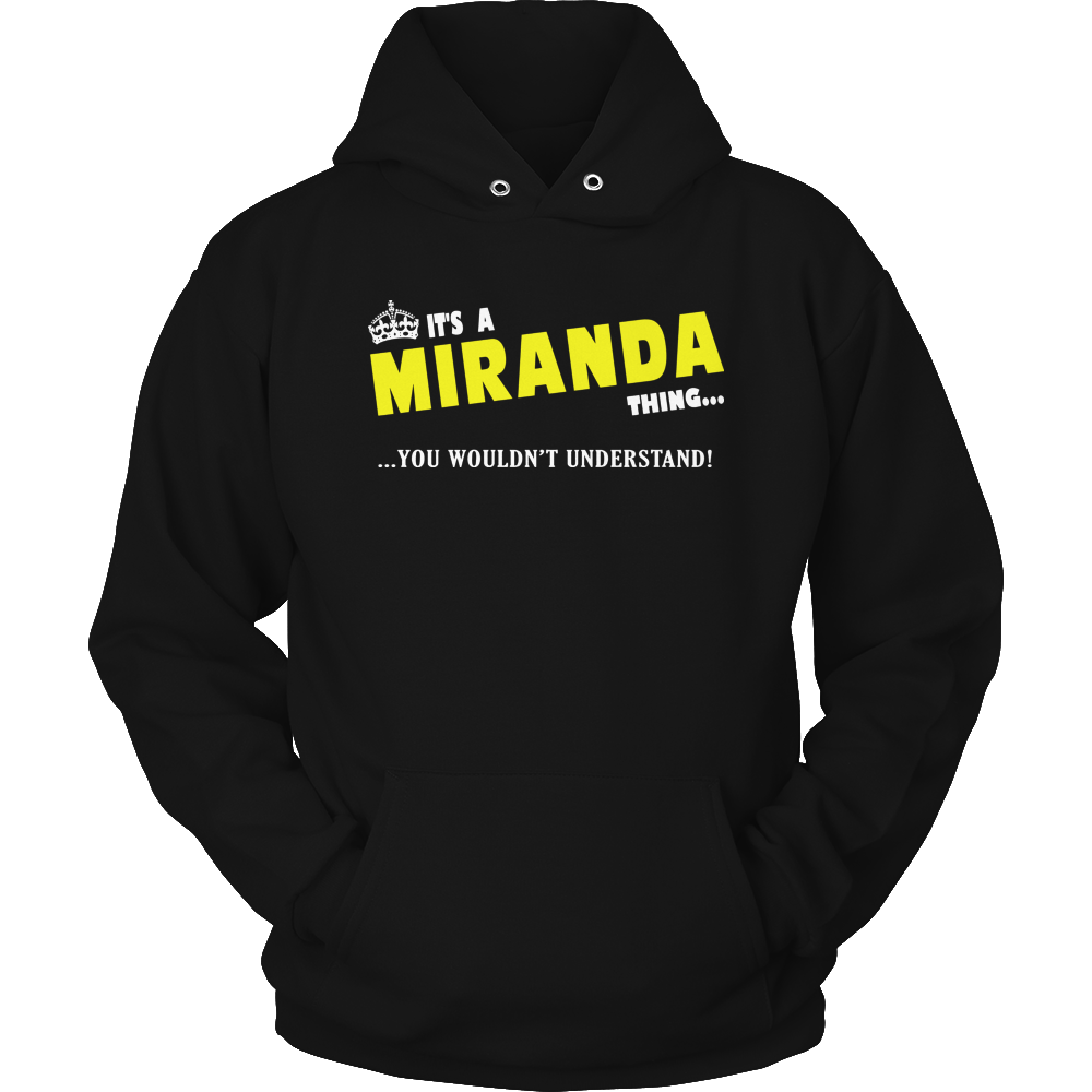 It's A Miranda Thing, You Wouldn't Understand