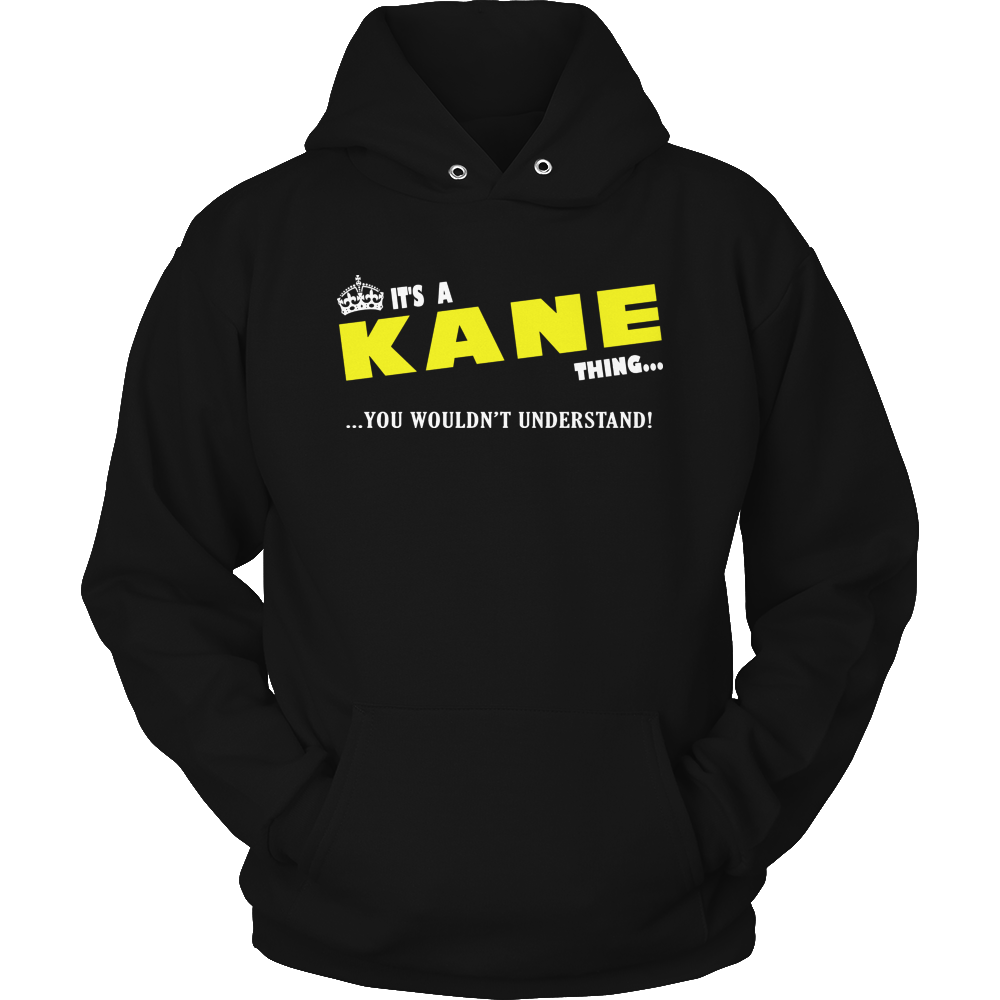 It's A Kane Thing, You Wouldn't Understand